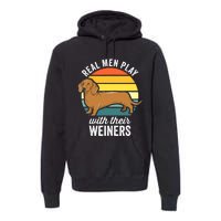 Dachshund Weiner Dog Real Play With Their Weiners Premium Hoodie