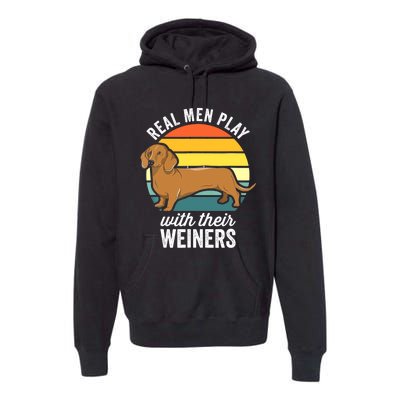 Dachshund Weiner Dog Real Play With Their Weiners Premium Hoodie