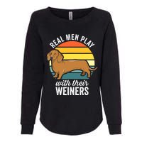 Dachshund Weiner Dog Real Play With Their Weiners Womens California Wash Sweatshirt