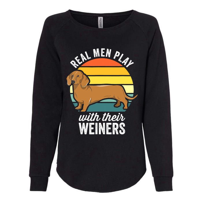 Dachshund Weiner Dog Real Play With Their Weiners Womens California Wash Sweatshirt