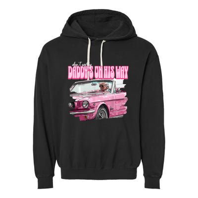 DonT Worry DaddyS On His Way Funny Donald Trump Pink 2024 Garment-Dyed Fleece Hoodie