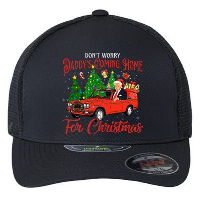 DonT Worry DaddyS Coming Home For Christmas Trump 2024 Flexfit Unipanel Trucker Cap