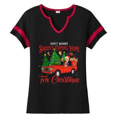 DonT Worry DaddyS Coming Home For Christmas Trump 2024 Ladies Halftime Notch Neck Tee