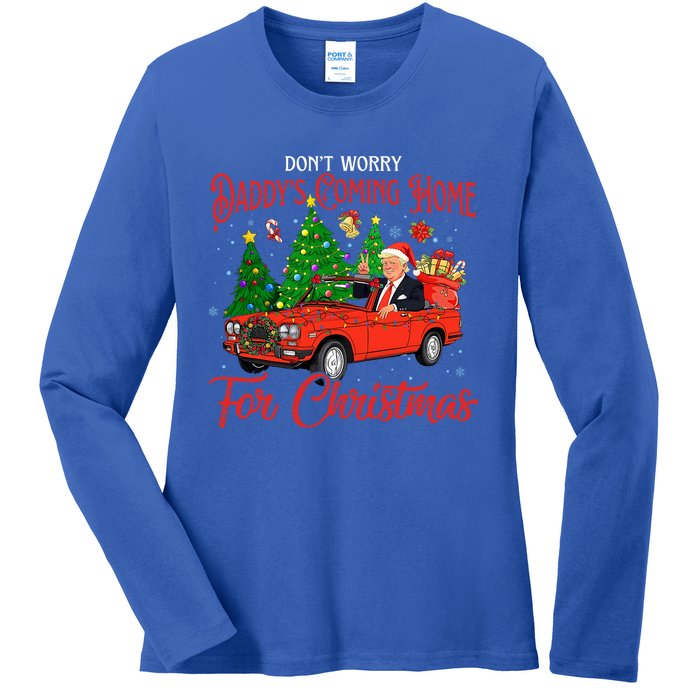 DonT Worry DaddyS Coming Home For Christmas Trump 2024 Ladies Long Sleeve Shirt