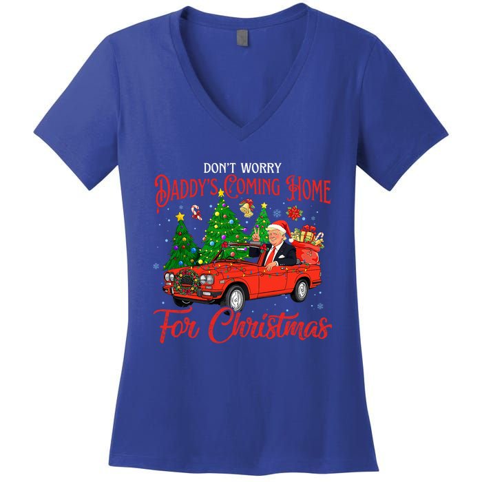 DonT Worry DaddyS Coming Home For Christmas Trump 2024 Women's V-Neck T-Shirt