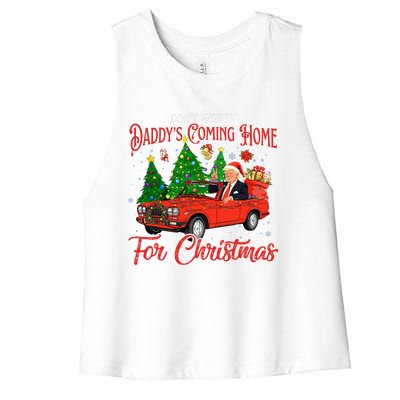 DonT Worry DaddyS Coming Home For Christmas Trump 2024 Women's Racerback Cropped Tank