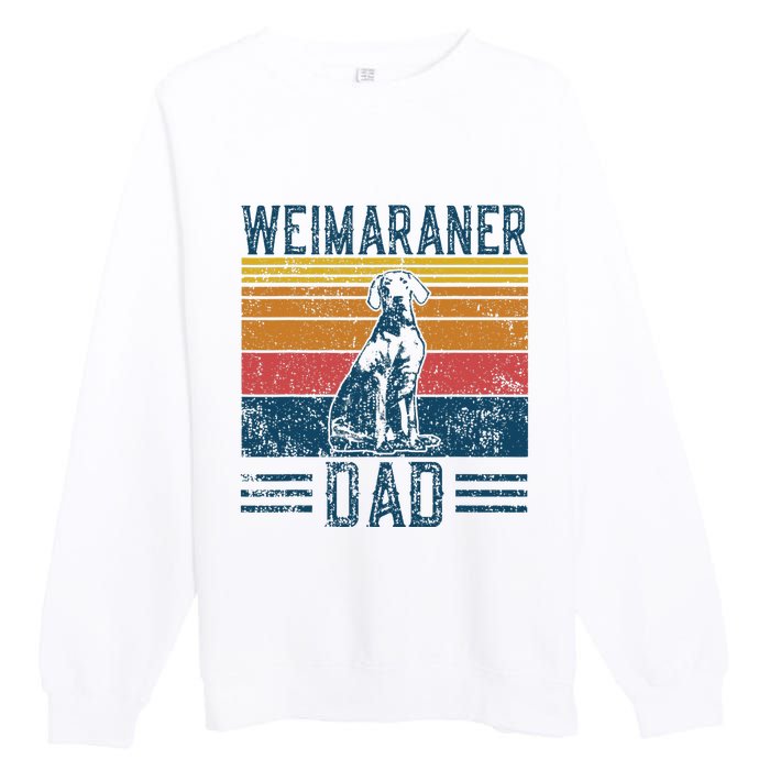 Dog Weim Dad Vintage Weimaraner Dad Premium Crewneck Sweatshirt