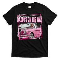 Dont Worry Daddys On His Way Funny Trump In Pink Car 2024 T-Shirt