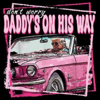Dont Worry Daddys On His Way Funny Trump In Pink Car 2024 Drawstring Bag