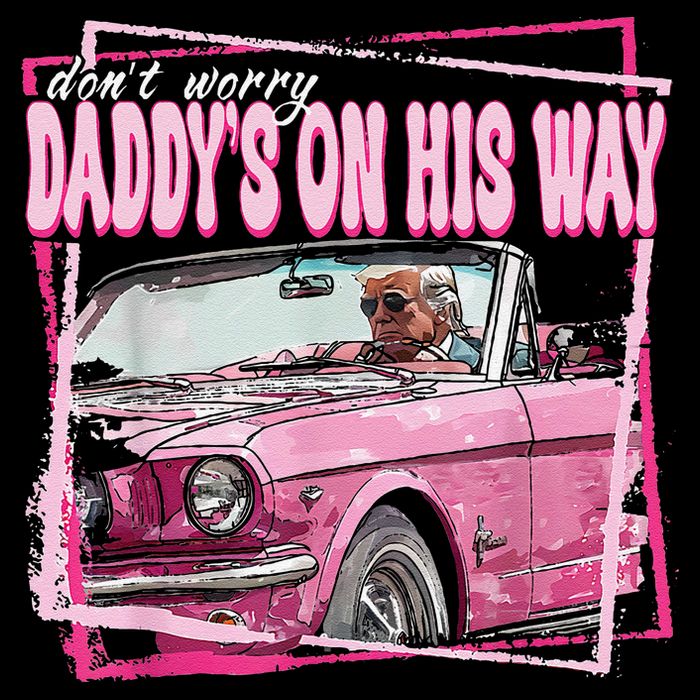 Dont Worry Daddys On His Way Funny Trump In Pink Car 2024 Drawstring Bag