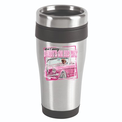 Dont Worry Daddys On His Way Funny Trump In Pink Car 2024 16oz Travel Tumbler