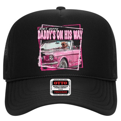 Dont Worry Daddys On His Way Funny Trump In Pink Car 2024 Hat