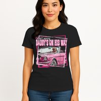Dont Worry Daddys On His Way Funny Trump In Pink Car 2024 Womens T-Shirt