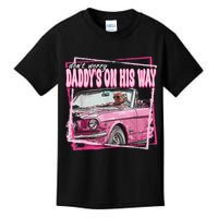 Dont Worry Daddys On His Way Funny Trump In Pink Car 2024 Kids T-Shirt