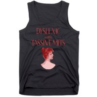 Dyslexic With...Funny Dyslexia Tank Top