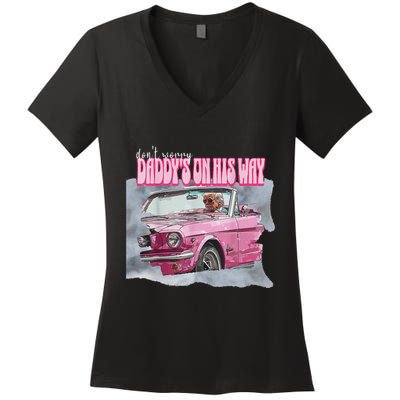 DonT Worry DaddyS On His Way Trump Pink Car 2024 Women's V-Neck T-Shirt