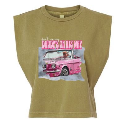 DonT Worry DaddyS On His Way Trump Pink Car 2024 Garment-Dyed Women's Muscle Tee