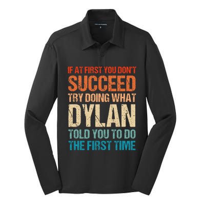 Do What Dylan Told You To Do Personalized Name Custom Silk Touch Performance Long Sleeve Polo