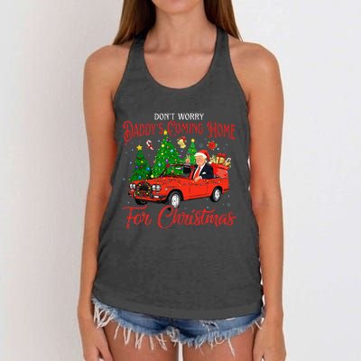 DonT Worry DaddyS Coming Home For Christmas Women's Knotted Racerback Tank