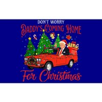 DonT Worry DaddyS Coming Home For Christmas Bumper Sticker