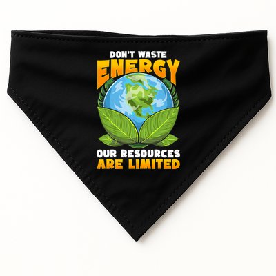 Dont Waste Energy Our Resources Are Limited Earth Day Lover Gift USA-Made Doggie Bandana
