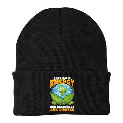 Dont Waste Energy Our Resources Are Limited Earth Day Lover Gift Beanie