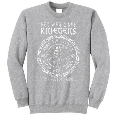 Der Weg eines Wikinger Kriegers Wikinger Spruch Tall Sweatshirt