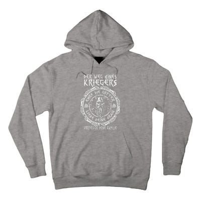 Der Weg eines Wikinger Kriegers Wikinger Spruch Tall Hoodie