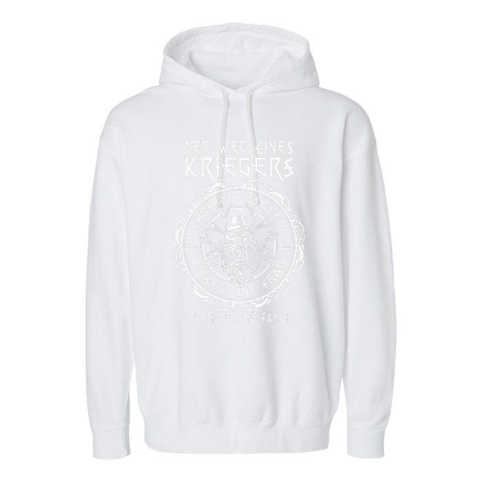 Der Weg eines Wikinger Kriegers Wikinger Spruch Garment-Dyed Fleece Hoodie