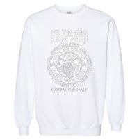 Der Weg eines Wikinger Kriegers Wikinger Spruch Garment-Dyed Sweatshirt