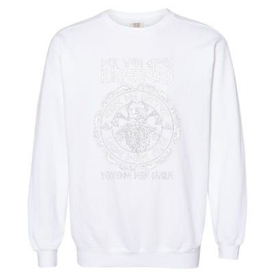 Der Weg eines Wikinger Kriegers Wikinger Spruch Garment-Dyed Sweatshirt