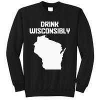 Drink Wisconsibly Funny Wisconsin Drinking Party Pride Sweatshirt