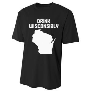 Drink Wisconsibly Funny Wisconsin Drinking Party Pride Performance Sprint T-Shirt