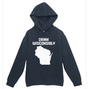 Drink Wisconsibly Funny Wisconsin Drinking Party Pride Urban Pullover Hoodie