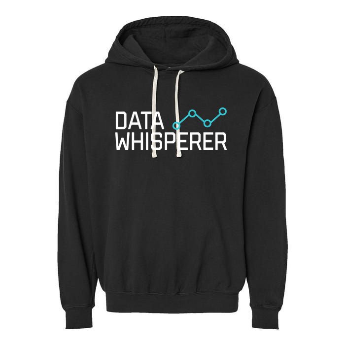 Data Whisperer Funny Science Analyst Software Engineer Garment-Dyed Fleece Hoodie