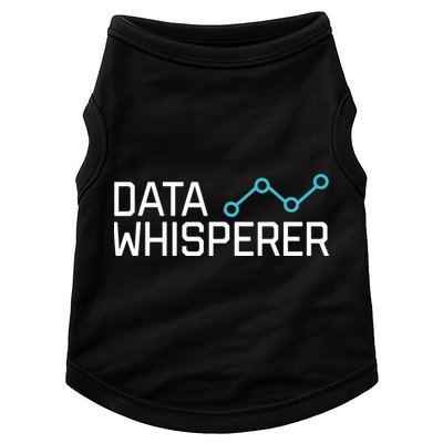Data Whisperer Funny Science Analyst Software Engineer Doggie Tank