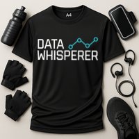 Data Whisperer Funny Science Analyst Software Engineer Performance Shirt