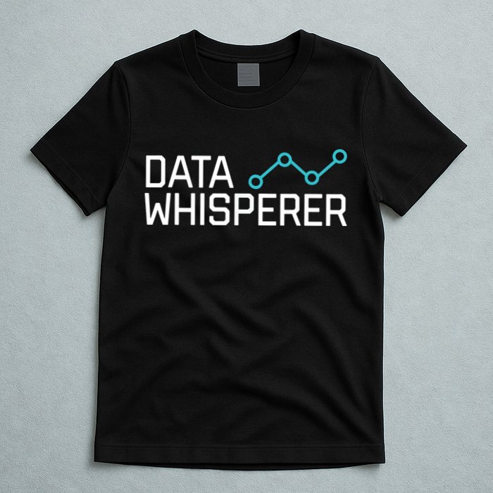 Data Whisperer Funny Science Analyst Software Engineer T-Shirt