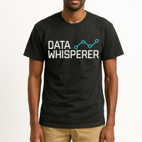 Data Whisperer Funny Science Analyst Software Engineer Tall T-Shirt