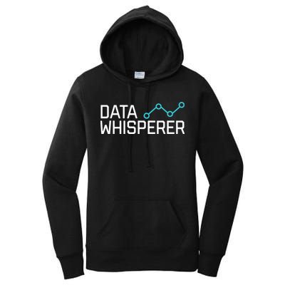 Data Whisperer Funny Science Analyst Software Engineer Women's Pullover Hoodie