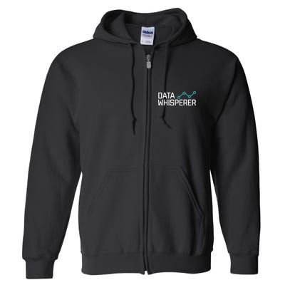 Data Whisperer Funny Science Analyst Software Engineer Full Zip Hoodie