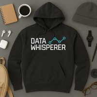 Data Whisperer Funny Science Analyst Software Engineer Hoodie