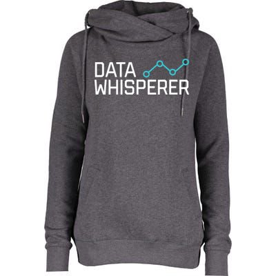 Data Whisperer Funny Science Analyst Software Engineer Womens Funnel Neck Pullover Hood