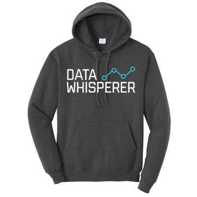 Data Whisperer Funny Science Analyst Software Engineer Tall Hoodie