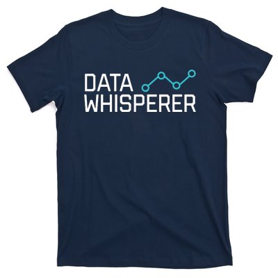 Data Whisperer Funny Science Analyst Software Engineer T-Shirt