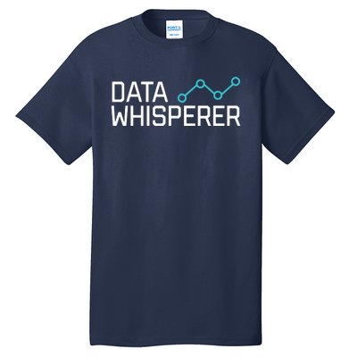 Data Whisperer Funny Science Analyst Software Engineer Tall T-Shirt