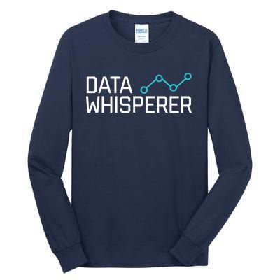 Data Whisperer Funny Science Analyst Software Engineer Tall Long Sleeve T-Shirt