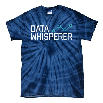 Data Whisperer Funny Science Analyst Software Engineer Tie-Dye T-Shirt