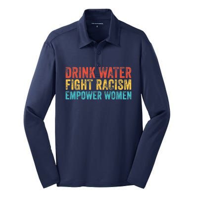 Drink Water Fight Racism Empower Wo Vintage Silk Touch Performance Long Sleeve Polo