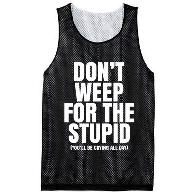 DonT Weep For The Stupid YouLl Be Crying All Day Alexander Anderson Mesh Reversible Basketball Jersey Tank